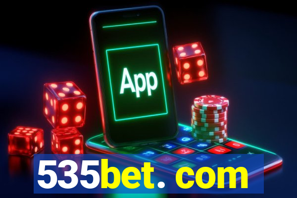 535bet. com